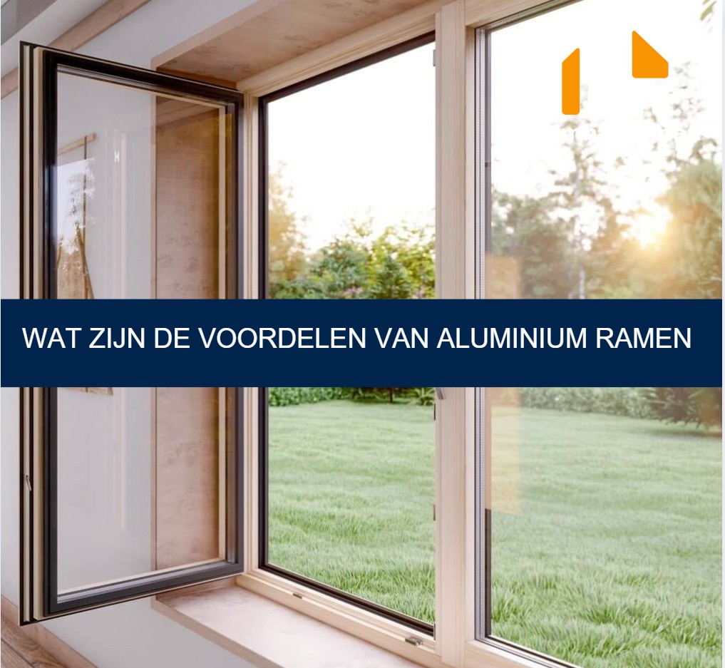 Wat zijn de voordelen van aluminium ramen